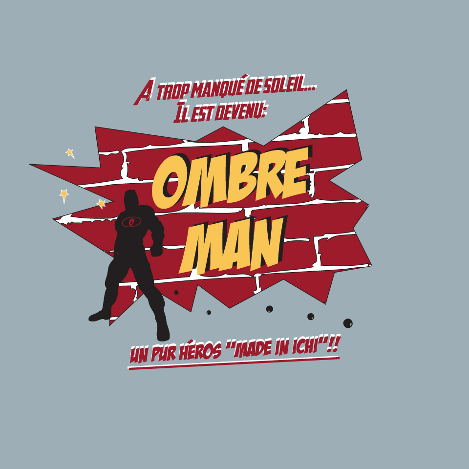 OMBRE MAN.