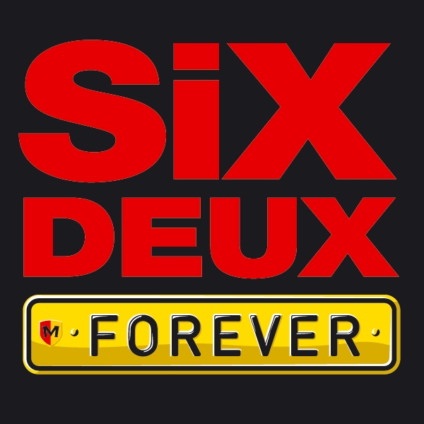 Six deux forever