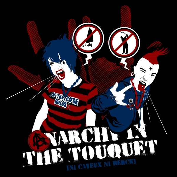 Anarchy in the Touquet