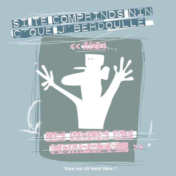 "Je vous ai compris"