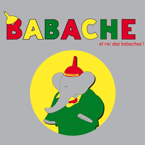 le roi BABACHE