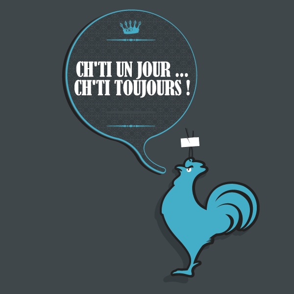 Ch'ti un jour .... Ch'ti toujours