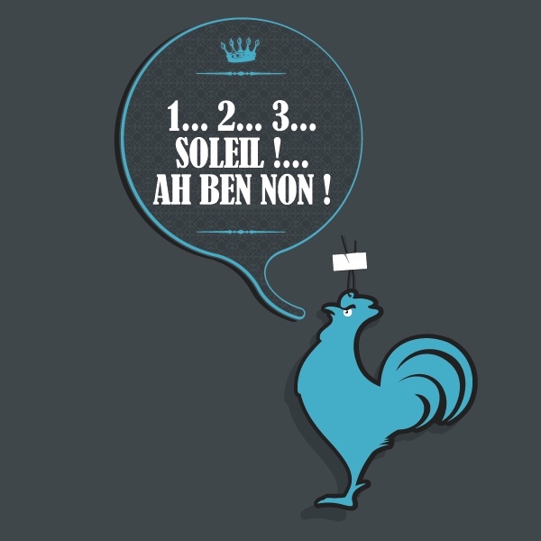 1... 2... 3... Soleil !... ah ben non !