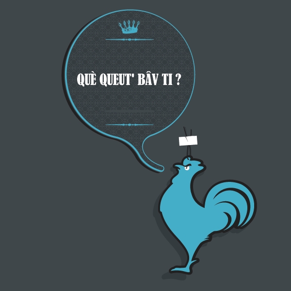 Què Queut' bâv Ti ?