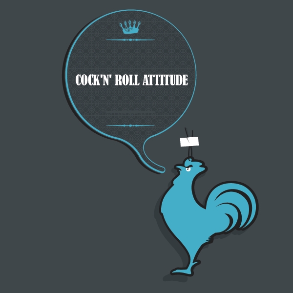 cock'n' roll attitude