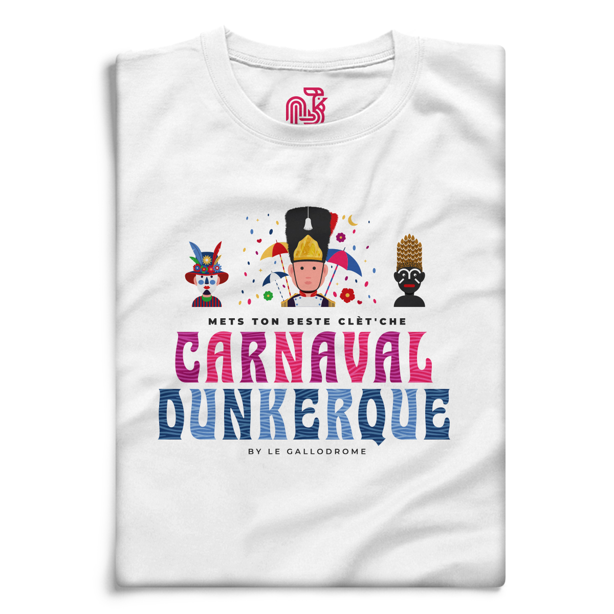 METS TON BESTE CLET’CHE - CARNAVAL DE DUNKERQUE